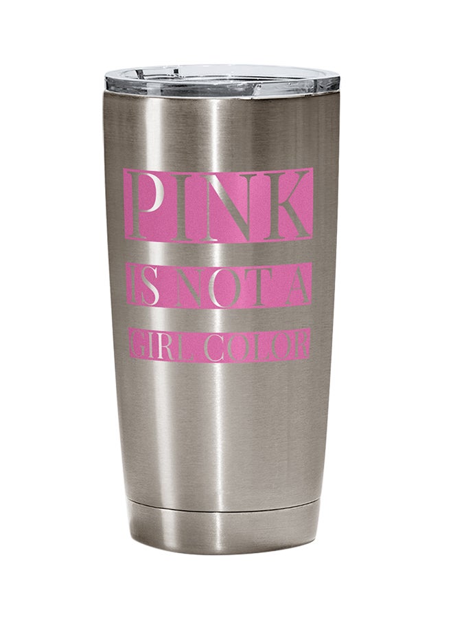 LOUD UNIVERSE Stainless Steel Is Not A Girls Color Feminist Tumbler Silver 15cm  - Image 1