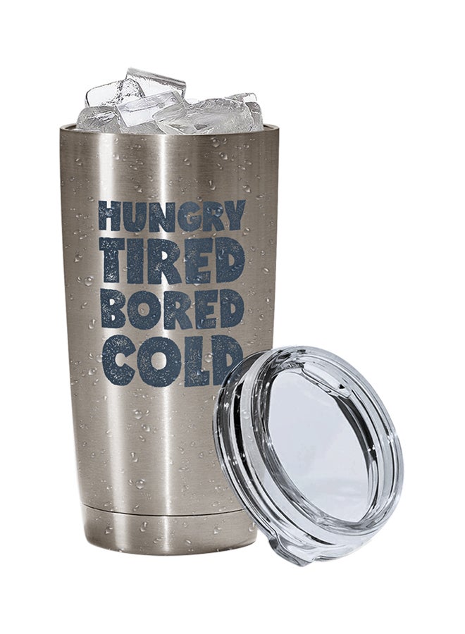 LOUD UNIVERSE Stainless Steel Hungry Tired Bored Cold Cozy With Words Tumbler Silver 15cm  - Image 2