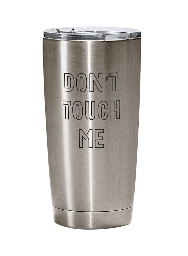 LOUD UNIVERSE Stainless Steel Dont Touch Me Annoyed Angry With Words Couples And Friends Tumbler Silver 15cm  - Image 1