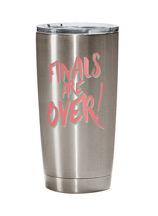 LOUD UNIVERSE Stainless Steel Finals Are Over Youth Fun Quote Tumbler Silver 15cm  - Image 1