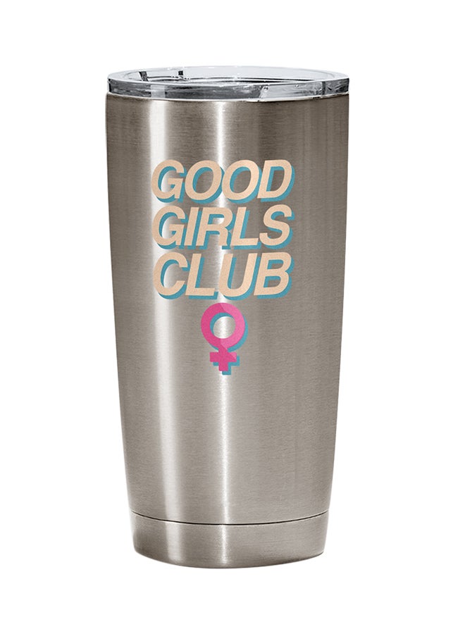 LOUD UNIVERSE Stainless Steel Good Girls Club Women Sigh Girly Tumbler Silver 15cm  - Image 1