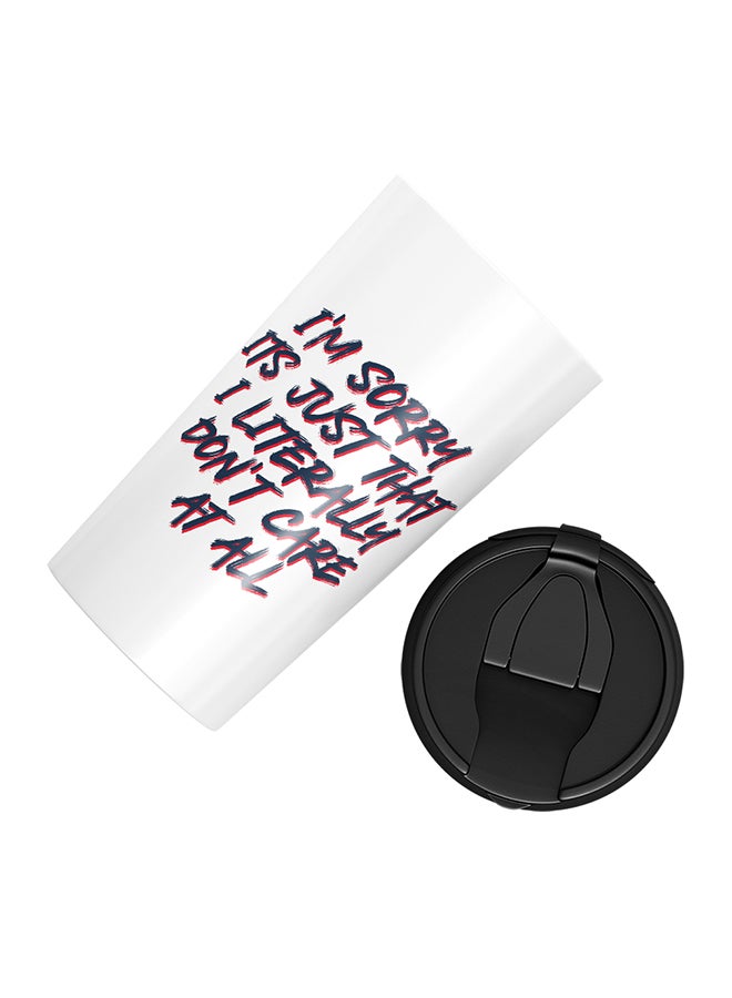 LOUD UNIVERSE Stainless Steel I M Sorry I Dont Care At All Witty Friends Youth Tumbler White 15cm  - Image 3