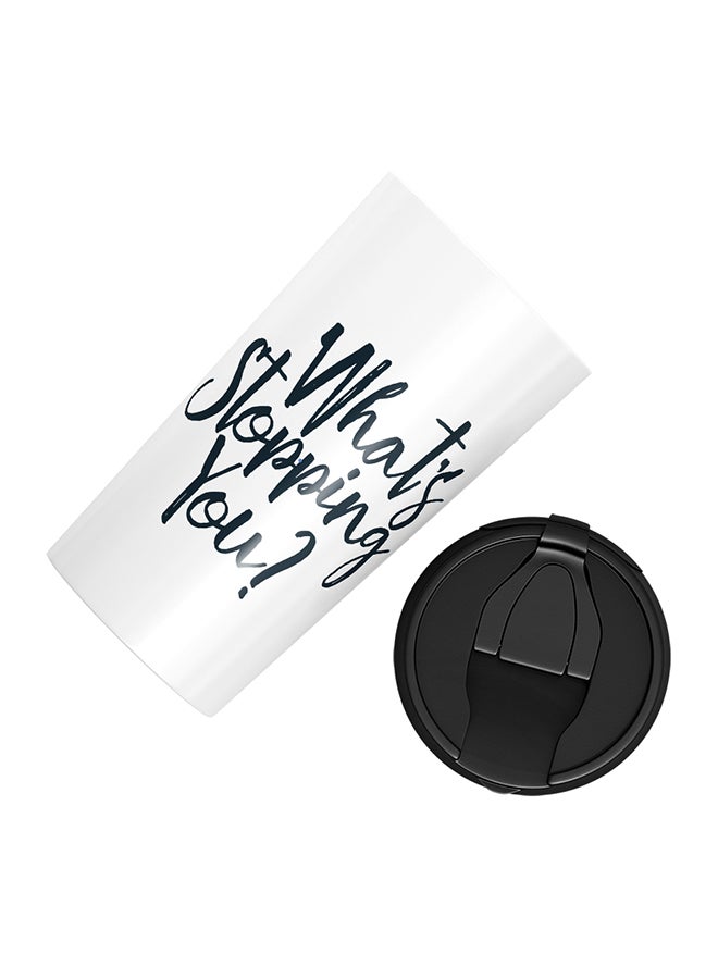 LOUD UNIVERSE Stainless Steel Whats Stopping You Inspire Self Motivation Tumbler White 15cm  - Image 3