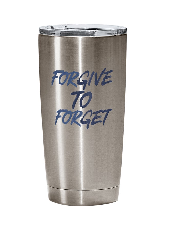 LOUD UNIVERSE Stainless Steel Forgive To Forget Wisdom Kindness Tumbler Silver 15cm  - Image 1
