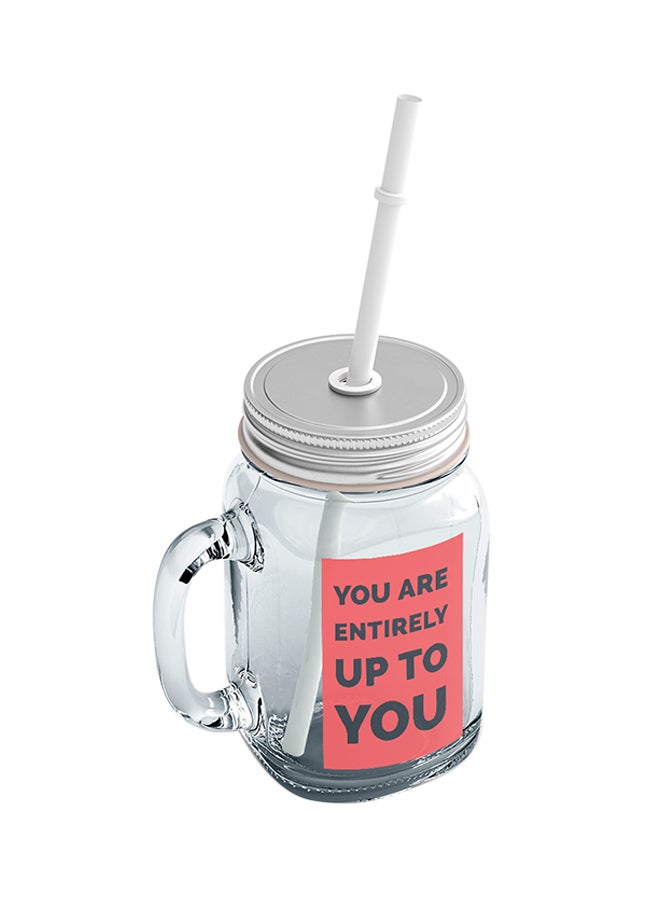 LOUD UNIVERSE Glass You Are Entirely Up To You Pink Mason Jar With Straw Clear  - Image 2
