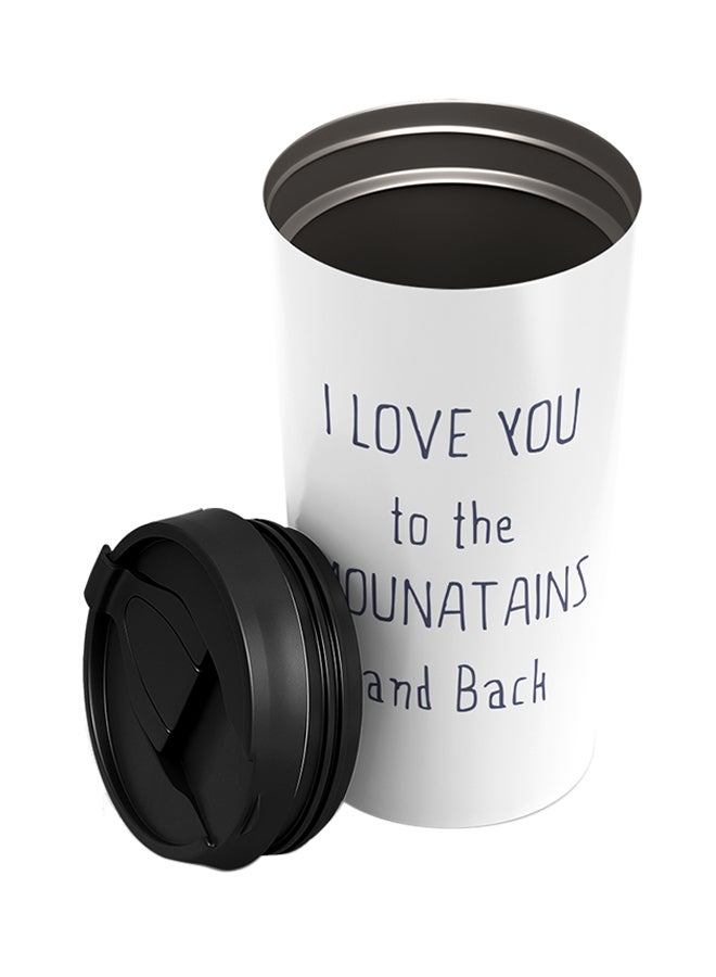 لاود يونيفيرس كوب من الستانلس ستيل مطبوع عليه عبارة " I Love You To The Mountains And Back" أبيض 15سم - Image 2