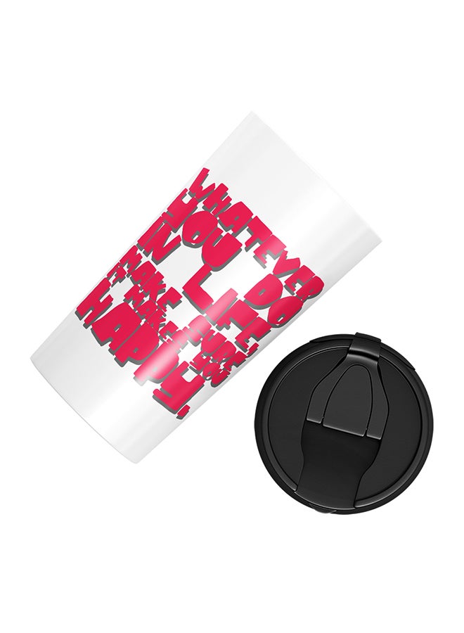 LOUD UNIVERSE Stainless Steel Do What Makes You Happy In Life Words Of Wisdom Red Tumbler White 15cm  - Image 3