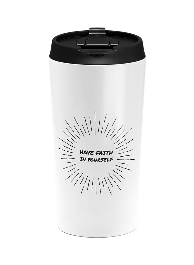 LOUD UNIVERSE Stainless Steel Have Faith In Yourself Quote With Words Tumbler White 15cm  - Image 1