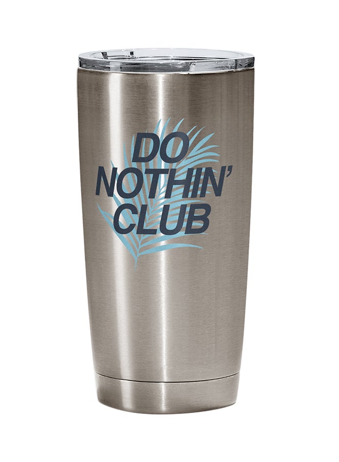 LOUD UNIVERSE Stainless Steel Do Nothing Club Tumbler Silver 15cm  - Image 1