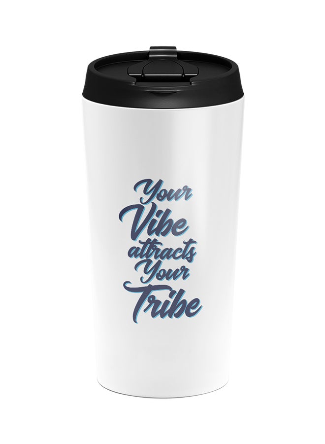 LOUD UNIVERSE Stainless Steel Your Wibe Attracts Your Tribe Words Of Wisdom Tumbler White 15cm  - Image 1