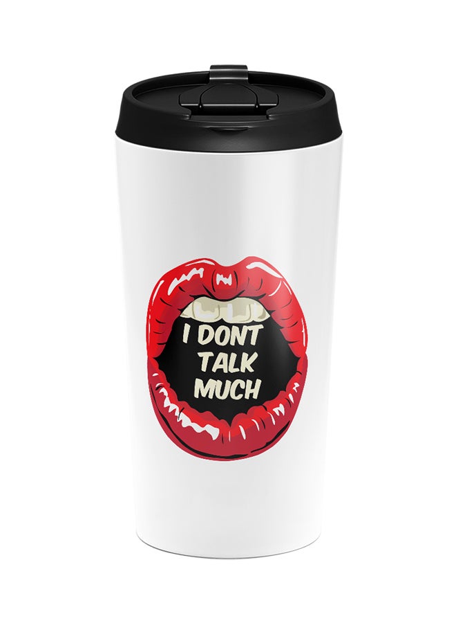 LOUD UNIVERSE Stainless Steel I Dont Talk Much Red Lipstick Women Tumbler White 15cm  - Image 1