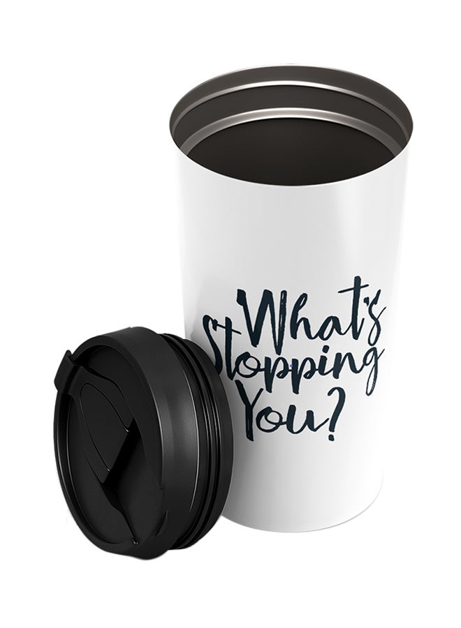 LOUD UNIVERSE Stainless Steel Whats Stopping You Inspire Self Motivation Tumbler White 15cm  - Image 2