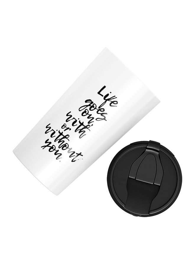 LOUD UNIVERSE Stainless Steel Life Goes On With Or Without You Rude Friends Tumbler White 15cm  - Image 3