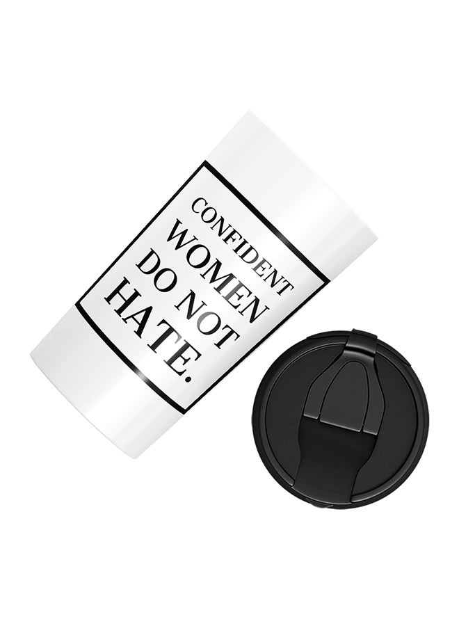 لاود يونيفيرس كوب من الستانلس ستيل مطبوع عليه عبارة "Confident Women Do Not Hate" أبيض 15سم - Image 3