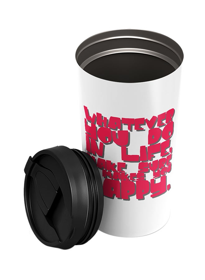 LOUD UNIVERSE Stainless Steel Do What Makes You Happy In Life Words Of Wisdom Red Tumbler White 15cm  - Image 2