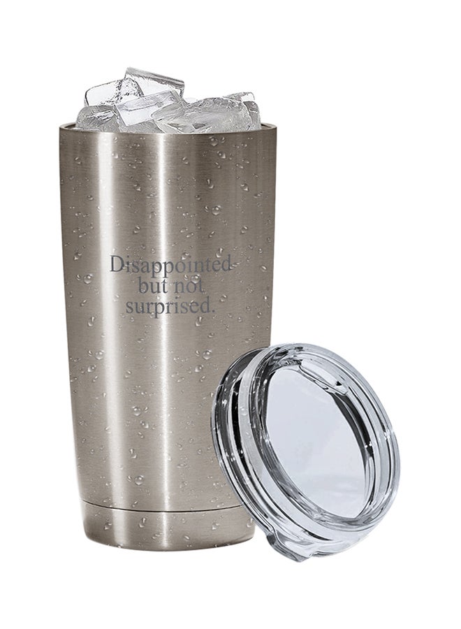 LOUD UNIVERSE Stainless Steel Dissapointed But Not Surprised Tumbler Silver 15cm  - Image 2
