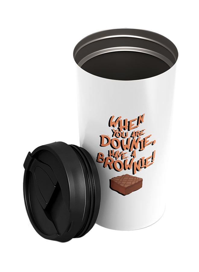 LOUD UNIVERSE Stainless Steel When You Are Downie Have A Brownie Funny Words Of Advice Tumbler White 15cm  - Image 2