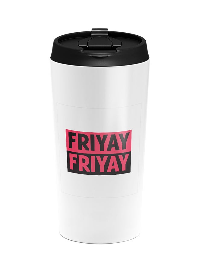LOUD UNIVERSE Stainless Steel Friyay Happy Friday Weekenders Tumbler White 15cm  - Image 1