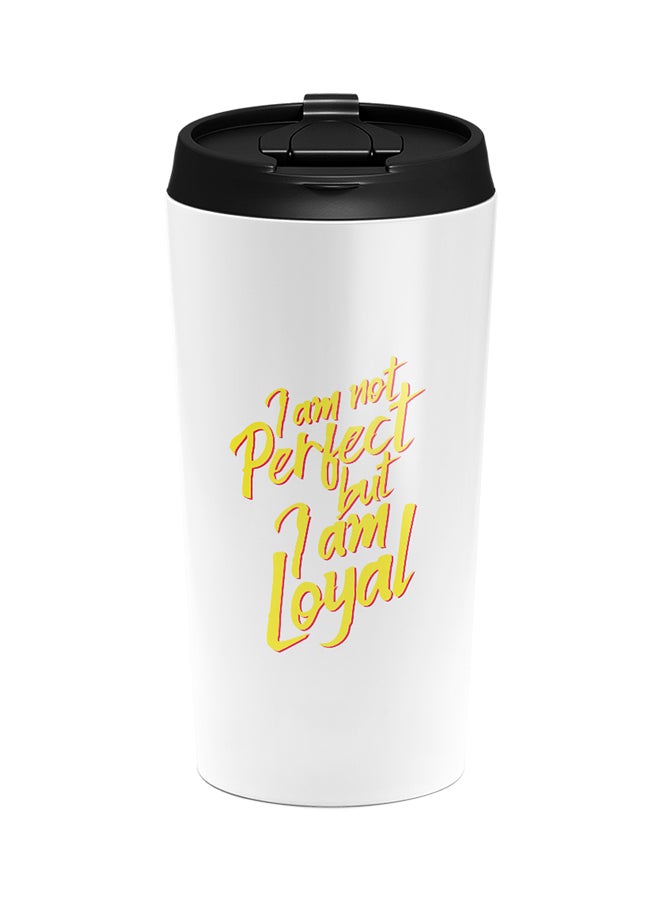 LOUD UNIVERSE Stainless Steel I M Not Perfect I Am Loyal Couples Tumbler White 15cm  - Image 1
