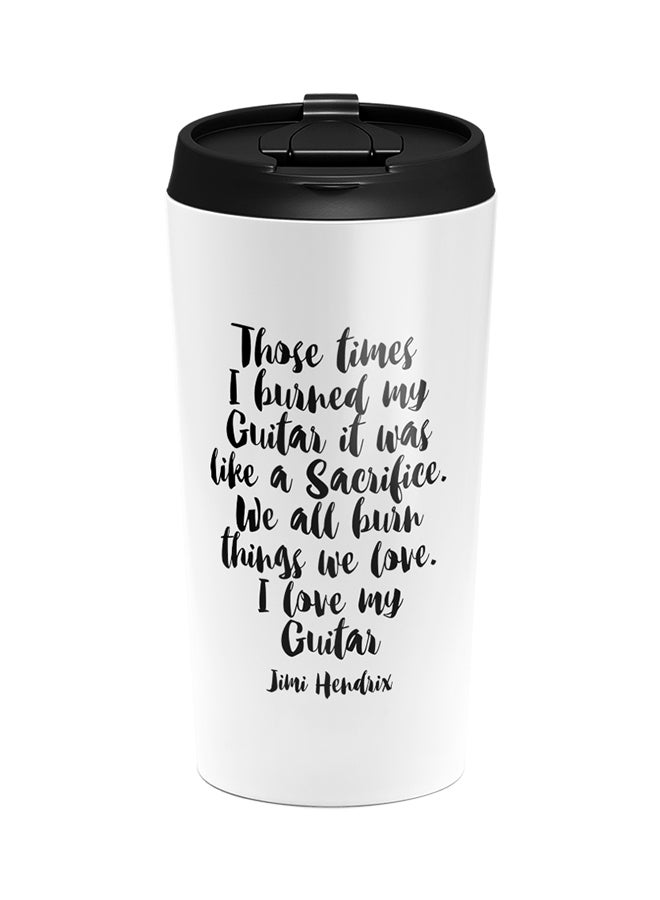 LOUD UNIVERSE Stainless Steel We All Burn Things We Love I Love My Guitar Quote Tumbler White 15cm  - Image 1