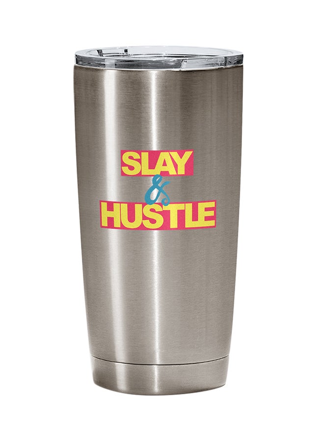 LOUD UNIVERSE Stainless Steel Slay And Hustle Printed With Words Tumbler Silver 15cm  - Image 1