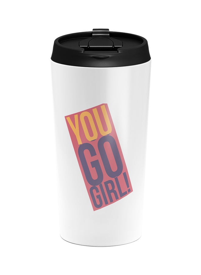 LOUD UNIVERSE Stainless Steel You Go Girls Women Power Quote Motivation Tumbler White 15cm  - Image 1