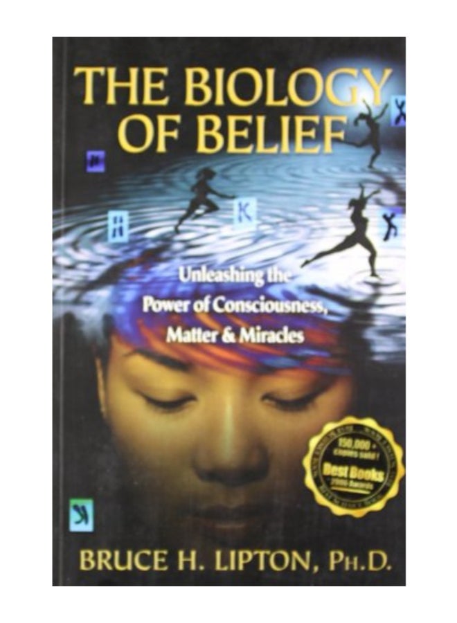 The Biology Of Belief Paperback English by Bruce H. Lipton - 40179 