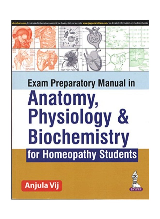 Exam Preparatory Manual In Anatomy, Physiology & Biochemistry For  Homeopathy Students paperback english 