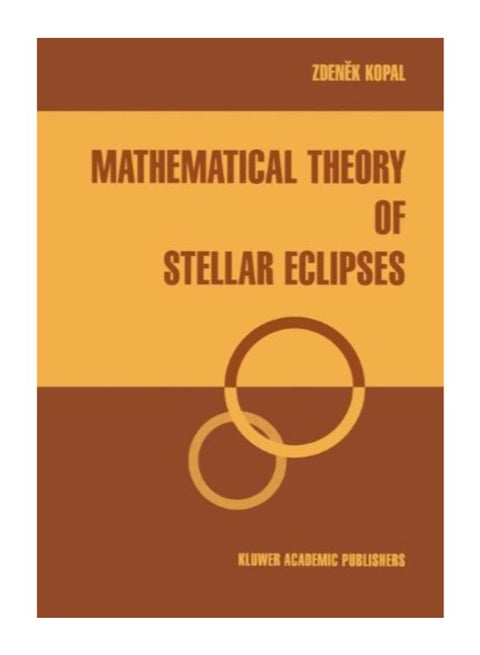 Mathematical Theory Of Stellar Eclipses paperback english