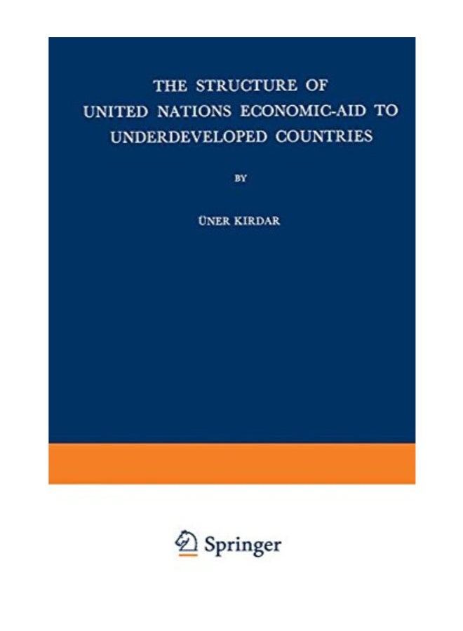 The Structure Of United Nations Economic-Aid To Underdeveloped Countries paperback english 