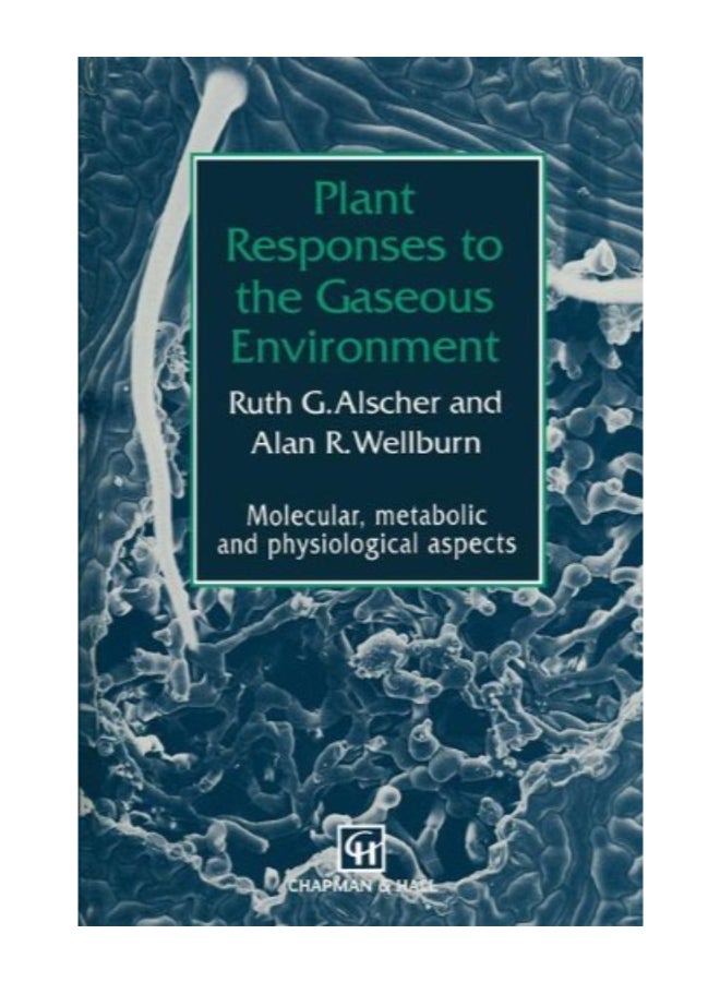 Plant Responses To The Gaseous Environment paperback english - Image 1