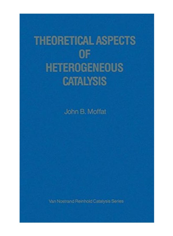 Theoretical Aspects Of Heterogeneous Catalysis paperback english  - Image 1