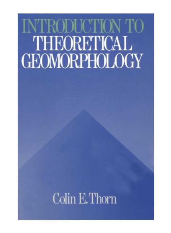 Introduction To Theoretical Geomorphology Paperback English by Colin E. Thorn  - Image 1
