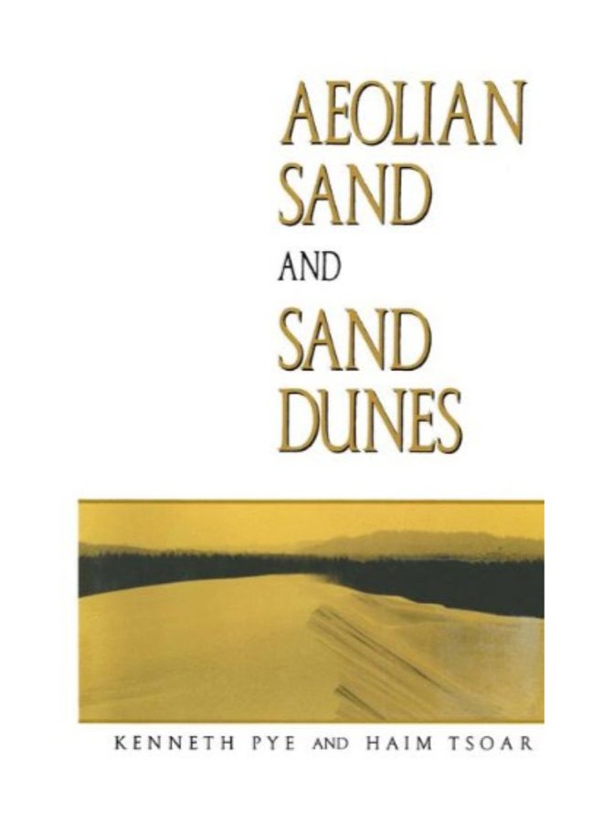 Aeolian Sand And Sand Dunes paperback english  - Image 1