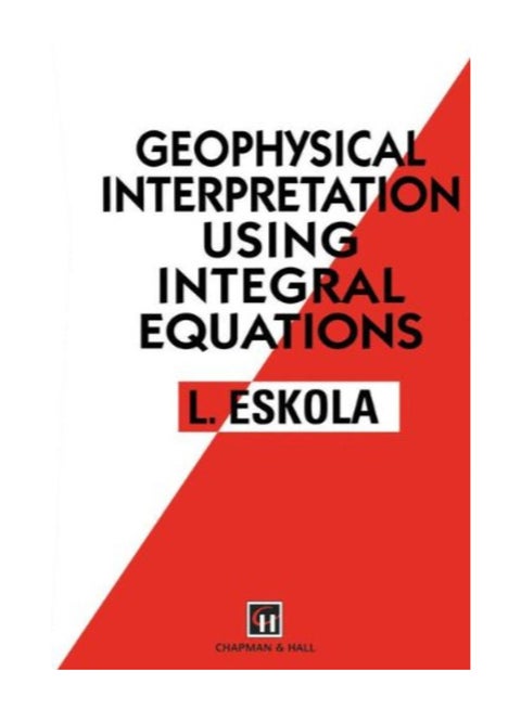 Geophysical Interpretation Using Integral Equations paperback english