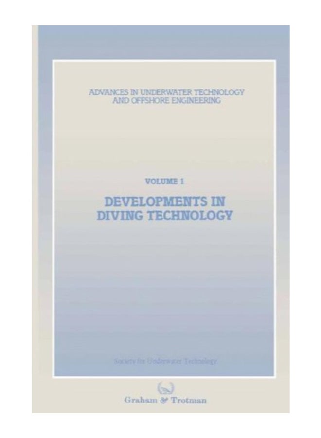 Developments In Diving Technology Paperback English by Society for Underwater Technology