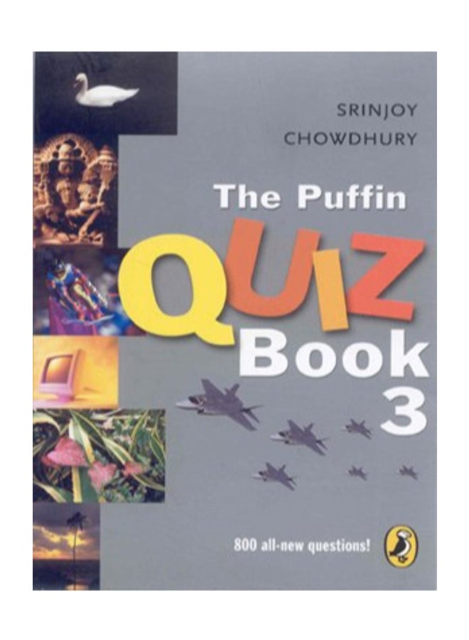 The Puffin Quiz Book 3 Paperback English by Srinjoy Chowdhury
