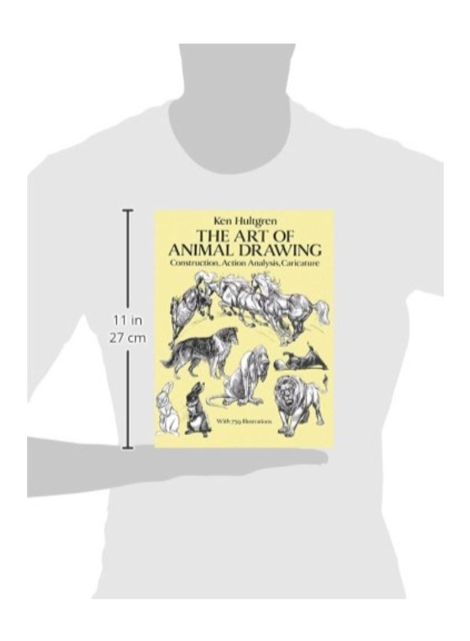 The Art Of Animal Drawing : Construction, Action, Analysis, Caricature Paperback English by Ken Hultgen - 2/9/1993  - Image 3