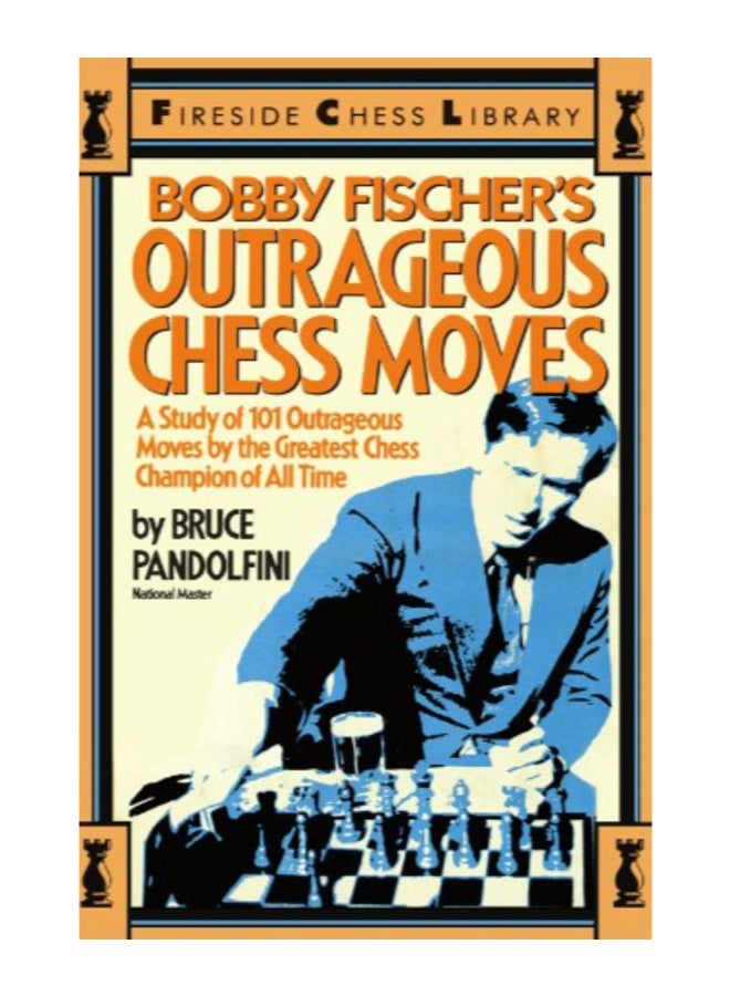 Bobby Fischer's Outrageous Chess Moves paperback english  - Image 1
