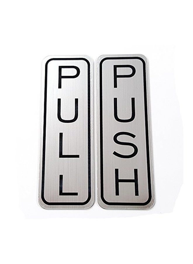 All Quality 2-Piece Classic Vertical Push And Pull Door Sign Set Silver/Black 
