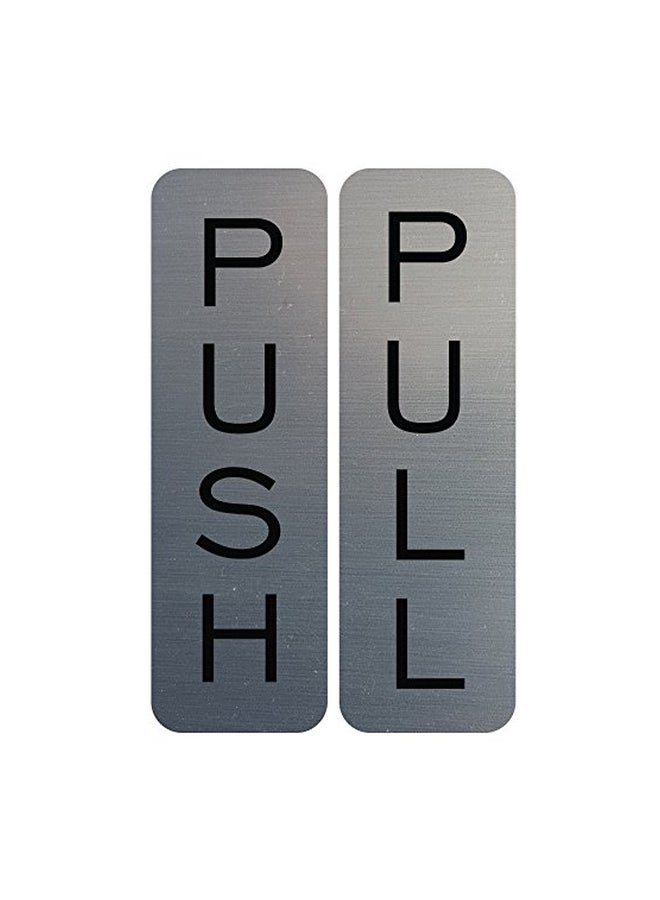 All Quality 2-Piece Vertical Push And Pull Door Sign Set Silver/Black 