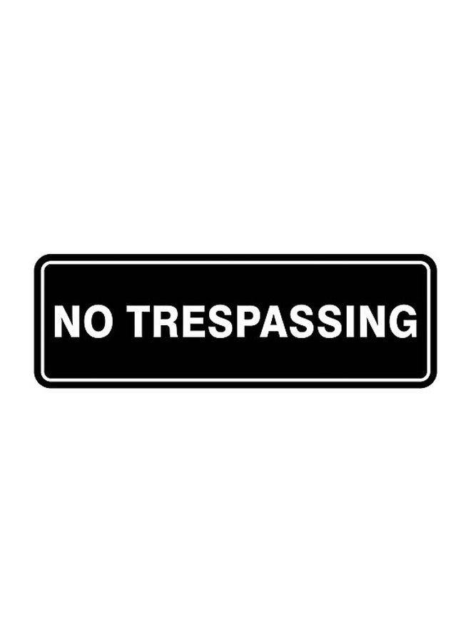 لافتة بنمط مطبوع لعبارة "No Trespassing" للباب أو الحائط أسود/أبيض
