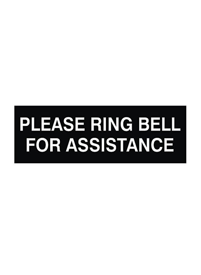 Please Ring Bell For Assistance Sign Black/White