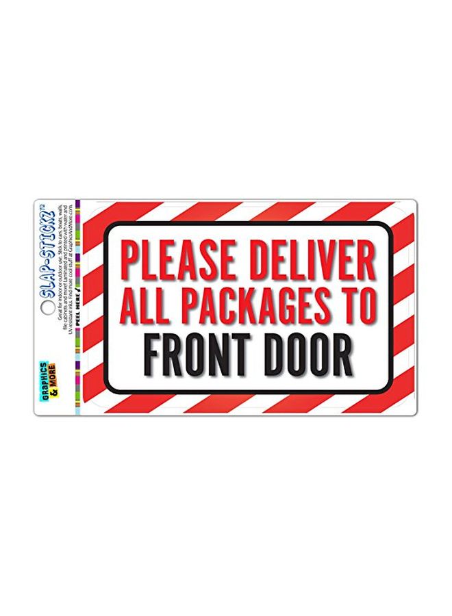 Please Deliver All Packages To Front Door Sticker Sign Black/Red/White