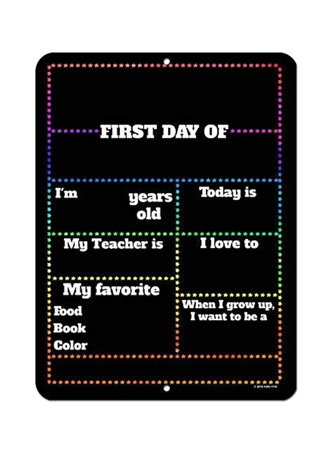 Honey Dew Gifts First Day Of Printed Chalkboard Sign Black/White - Image 1