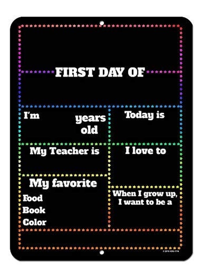 Honey Dew Gifts First Day Of Printed Chalkboard Sign Black/White - Image 3