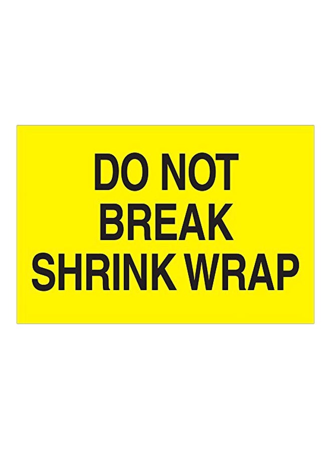 500-Piece Do Not Break Shrink Wrap Printed Label Roll Fluorescent Yellow/Black