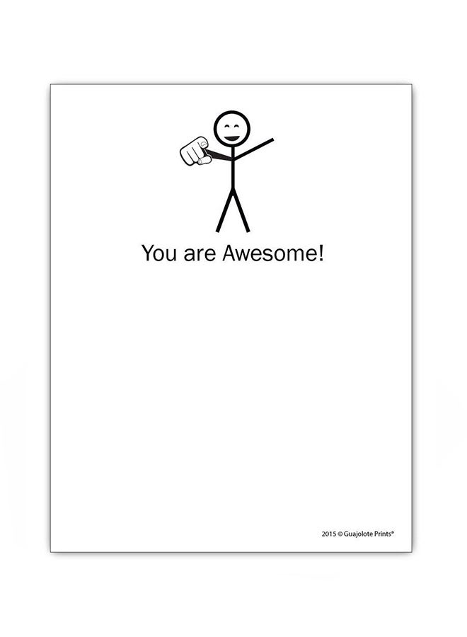 Guajolote Prints You are Awesome Funny Notepad White