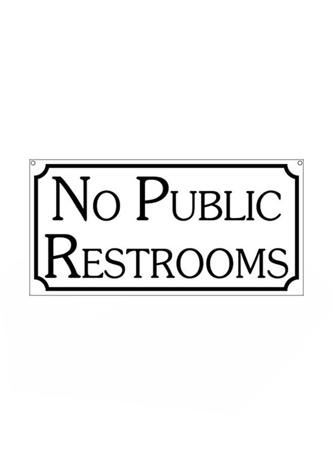 لافتة بعبارة "No Public Restrooms" أبيض
