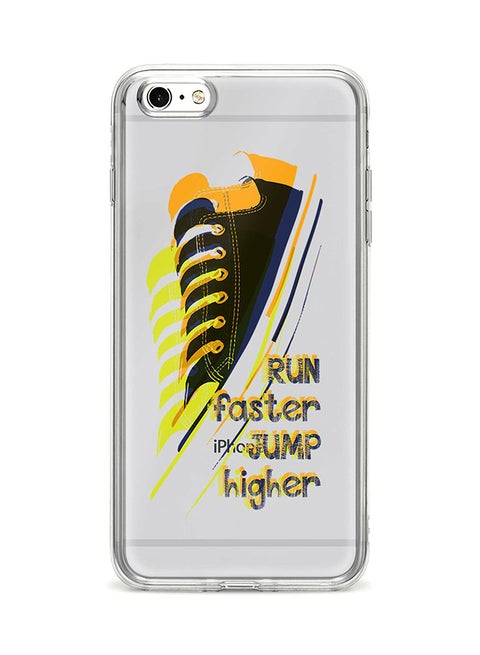 Flexible Case Cover For Apple Iphone 6S Plus/ 6 Plus Run Faster, Jump Higher
